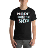 Made in the 80's - Unisex T-Shirt